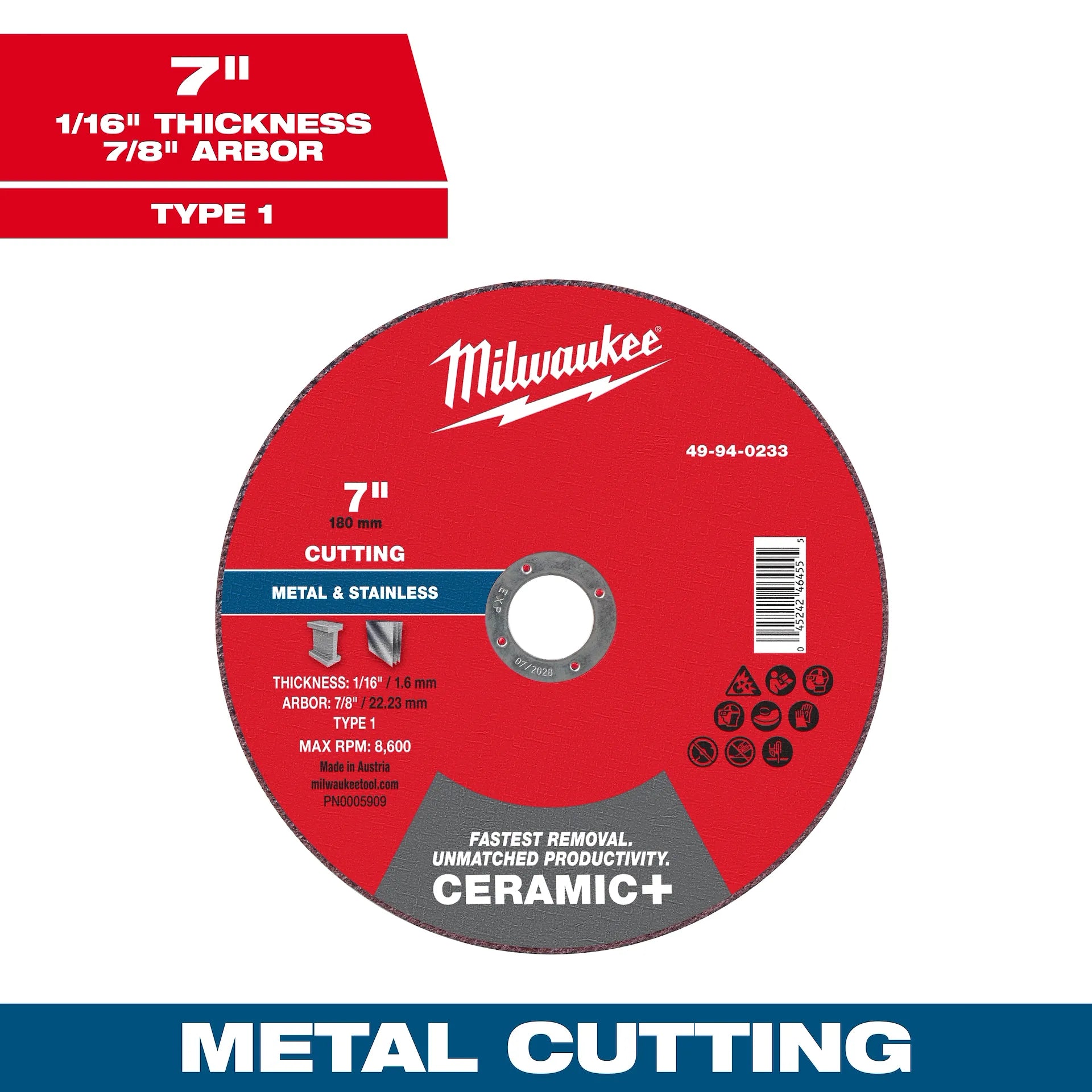 Milwaukee 49-94-0233 - 7" x 1/16" x 7/8" Ceramic+ Metal Cut Off Wheel -Type 1